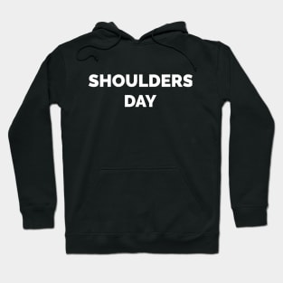 Motivational Workout | Shoulders Day Hoodie